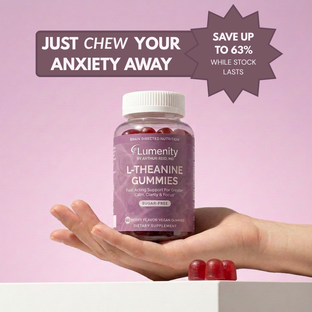 Lumenity L-Theanine Gummies — just chew your anxiety away